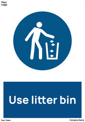 sign Use litter bin