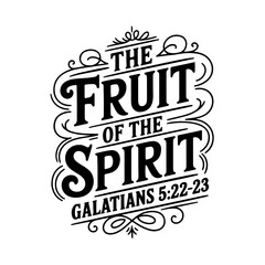 The fruit of the Spirit – Galatians 5:22-23. Vector Design Isolated on White Background