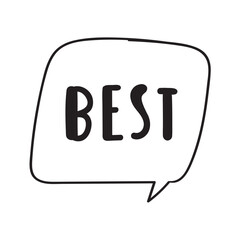 Word - Best. Speech bubble. Sketch. Outline vector illustration.