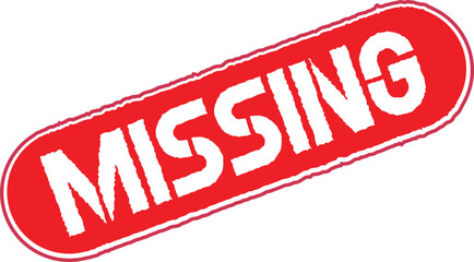 Missing text red ink rubber stamp symbol sign with grunge effect vector file missing wanted person searching unknown tampon