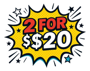 Comical yellow burst sticker with 2 FOR $20 offer in bold lettering, vibrant promo discount on transparent background.