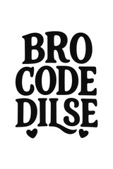 Stylish 'Bro Code Dilse' black text graphic with a textured glitch effect background, representing deep friendship and heartfelt bonds.