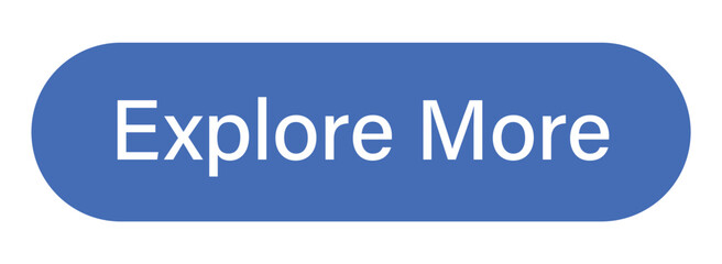 Explore More Button Blue | Flat CTA Design for Website | Call to Action Vector Element