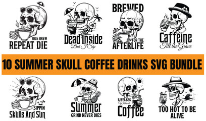 Fototapeta premium Summer skull coffee drinks svg bundle with humorous quotes and beachy designs