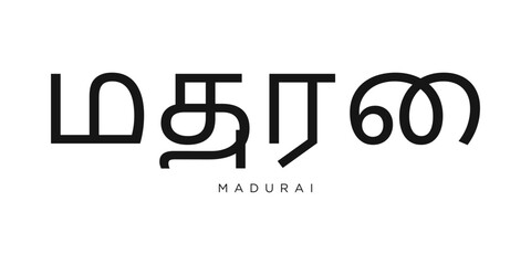 Madurai in the India emblem. The design features a geometric style, vector illustration with bold typography in a modern font. The graphic slogan lettering.