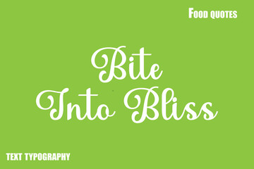 Shanethy Script Text Calligraphy Food Quote