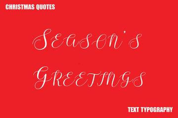 Season’s Greetings Christmas Quote Stylish Text Typography