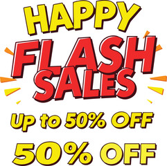 HAPPY FLASH SALES POSTER 50% OFF 
