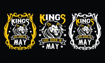 kings are born in May t shirt design