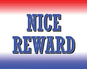 Nice Reward A Positive and Motivational Text