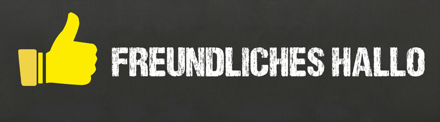freundliches Hallo	
