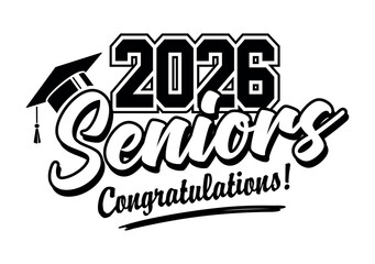 2026 class graduate. The concept of decorate congratulation for school graduates. Design for t-shirt, flyer, invitation, greeting card. Illustration, vector