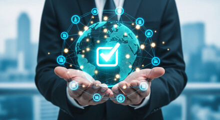 Businessman's hands holding a glowing digital globe with a checkmark, symbolizing global network security and successful completion of tasks