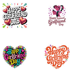 Four Colorful Happy Girlfriend Day Designs Featuring Hearts Roses and Typography
