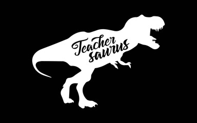 Teacher Saurus t-shirt quotes svg design