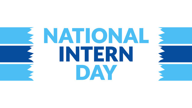National Intern Day text with side lines on a White background. Which is observed every year in July to celebrate National Intern Day