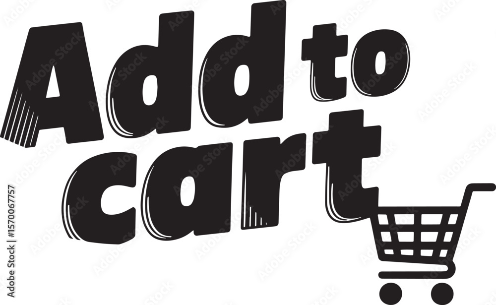 Fototapete add to cart hand-drawn style text graphic black silhouette vector, simple silhouette design vector i