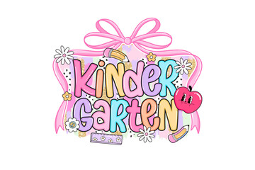 Colorful kindergarten lettering with apple, pencils, and Bow Back to School Sublimation Design 