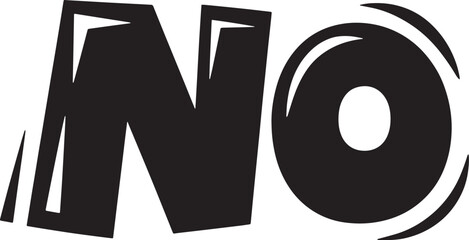 NO Hand-drawn Style text Graphic black silhouette vector, Simple silhouette Design vector icon with Transparent background. A bold, stylized font text.