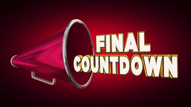Final Countdown Bullhorn Megaphone Last Chance Opportunity Event 3d Animation