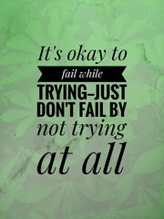 An inspirational quote encouraging perseverance—embrace failure as part of growth and remember...