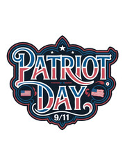 Patriot Day vector typography t-shirt design