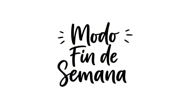 Modo fin de semana: caligrafia moderna con encanto minimalista en blanco y negro