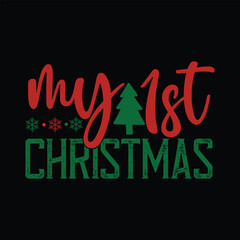 my 1st christmas t-shirt design
