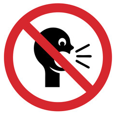 Shouting and laughing loudly is prohibited