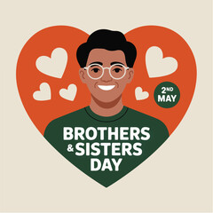 Happy Brothers & Sisters Day Featuring a Smiling Person