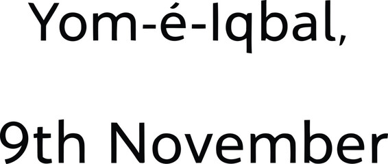 Obraz premium Yom-e-Iqbal — Silhouette Typography Featuring “Yom-é-Iqbal, 9th November” in Ornate Frame