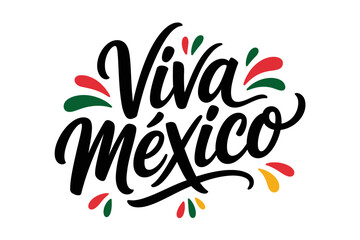 Fototapeta premium Viva México script, Mexican celebration typography, colorful festive calligraphy, national pride, modern vector illustration