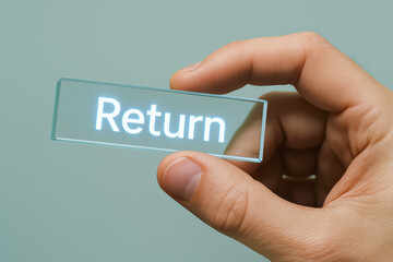 A gently holds a transparent glass bar inscribed with the word Return symbolizing business feedback and process restart