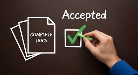 Hand checking green box next to "Accepted" with "Complete DOCS" papers, symbolizing document approval success.