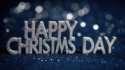 Sparkling silver letters spell happy christmas day on a dark blue glittery background