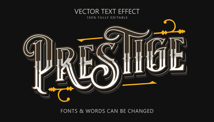 Prestige text effect, Editable style