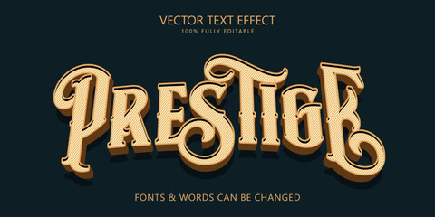 Prestige editable text effect