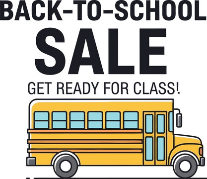 Back to school sale event for students and teachers with school bus image