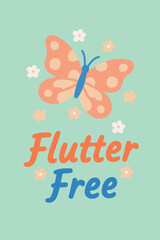 Flutter Free Butterfly with Flowers and Text