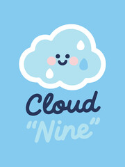Cloud Nine with Happy Expression and Raindrops