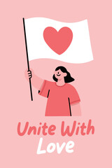Unite With Love poster featuring person holding heart flag