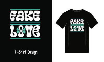 Naklejka premium Fake Love T-Shirt Design with Bold Typography – Edgy Streetwear Graphic for Fashion and Print-on-Demand