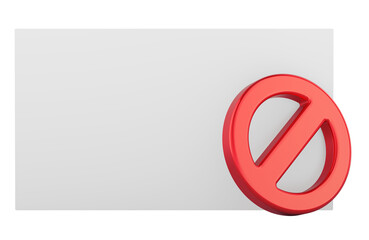 Blank card with prohibition sign. 3D rendering isolated on transparent background