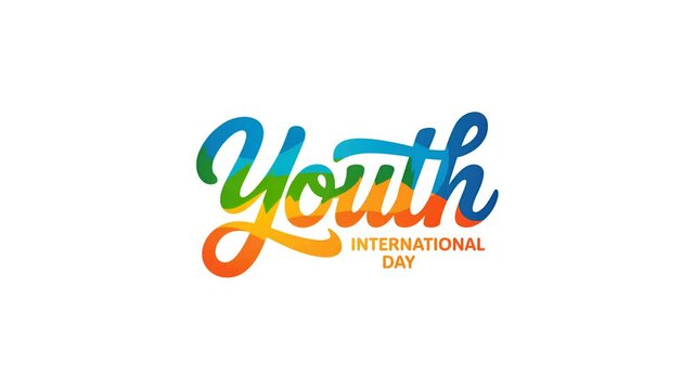 International Youth Day : animated text on a white background for screen savers or intros