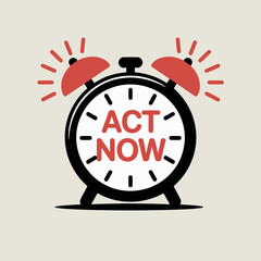 An illustrative graphic of a vintage alarm clock with red bells ringing and the words act now prominently displayed on its face symbolizing urgency and immediate action