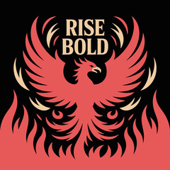 A stylized red phoenix with outstretched wings rises from flames against a black background with the words rise bold in beige