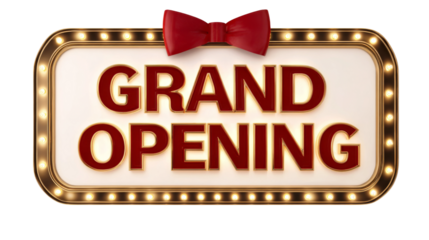 Rectangular illuminated sign announces grand opening with a red bow above.
