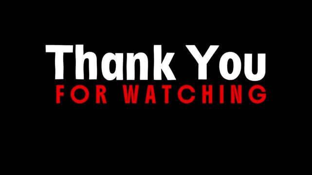 Thank you for watching animation text with simple effect. Suitable for video end screen.