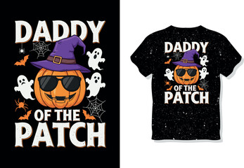 Spooky 'Daddy Of The Patch' Halloween T-Shirt Design with Cool Pumpkin, Ghosts & Witch Hat