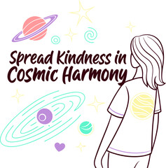 spread kindness in a cosmic harmony slogan tee  ga.eps
